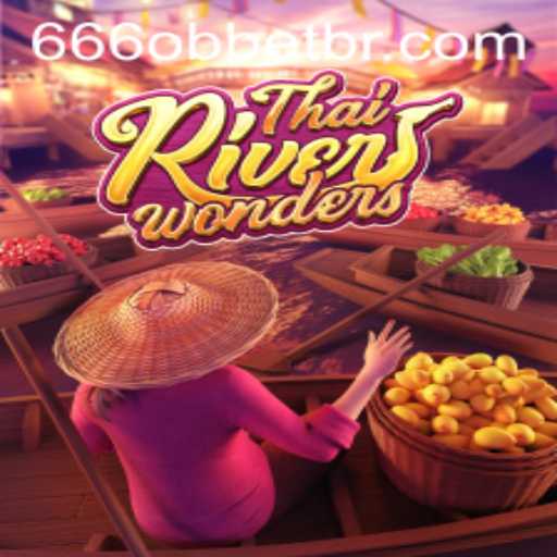 Discover the Exciting World of ThaiRiverWonders and How to Connect with 666ob PH Login